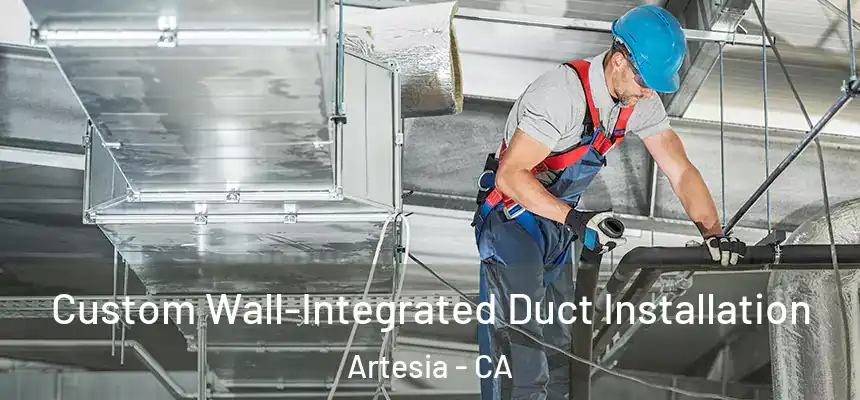 Custom Wall-Integrated Duct Installation Artesia - CA