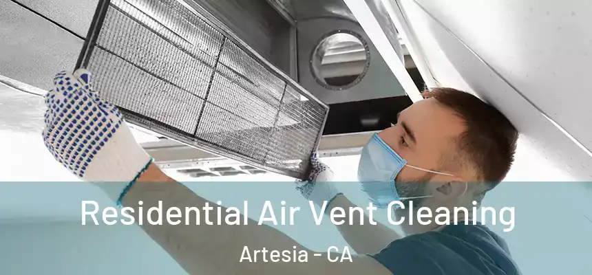 Residential Air Vent Cleaning Artesia - CA