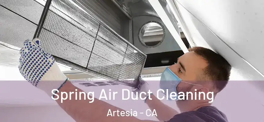  Spring Air Duct Cleaning Artesia - CA